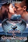 Legend of the Great Dragon (The Dragons Saga, #6) Legend of the Great Dragon (The Dragons Saga, #6)