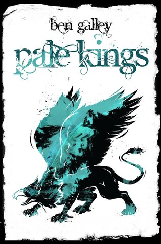 Pale Kings by Ben Galley