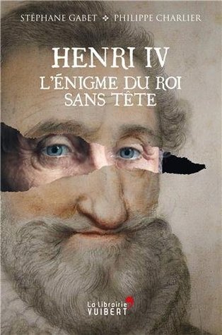 Henry IV : l'énigme du roi sans tête (Pocket Book)