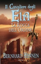 Die Ordensburg Elfenritter 1 By Bernhard Hennen