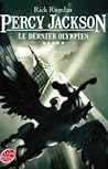 Le dernier Olympien by Rick Riordan