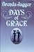 Days Of Grace by Brenda Jagger