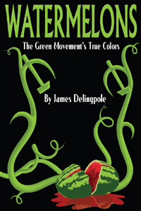 Watermelons: The Green Movement's True Colors (Paperback)