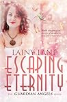 Escaping Eternity by Lainy Lane