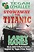 Stowaway on Titanic (Tegan ...
