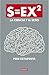 S=EX2: la ciencia del sexo