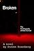 Broken. The Autobiography o...