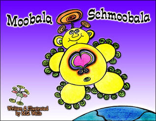Moobala Schmoobala (Kindle Edition)