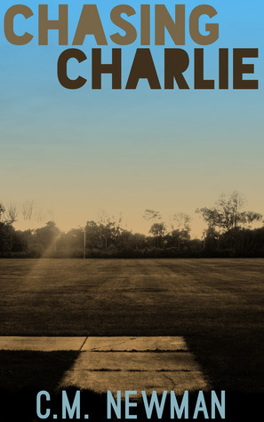 Chasing Charlie (Kindle Edition)