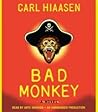 Bad Monkey by Carl Hiaasen