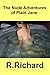 The Nude Adventures of Plain Jane