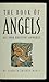 The Book of Angels: All Your Questions Answered