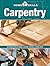 HomeSkills: Carpentry: An Introduction to Sawing, Drilling, Shaping & Joining Wood
