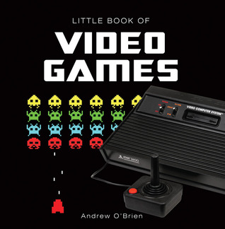 Little Book of Video Games (Little Books)