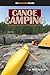 Canoe Camping by Mark Scriver