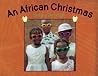 African Christmas by Obi Onyefulu
