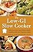The Low GI Slow Cooker: Del...