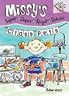 Class Pets (Missy's Super Duper Royal Deluxe, #2) Class Pets (Missy's Super Duper Royal Deluxe, #2)