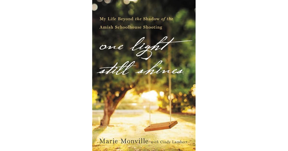 One Light Still Shines My Life Beyond the Shadow of