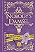 Nobody's Damsel (Someone Else's Fairytale, #2)