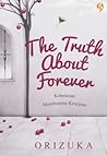 The Truth about Forever by Orizuka
