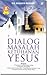 Dialog Masalah Ketuhanan Yesus by Bahaudin Mudhary