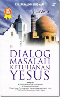 Dialog Masalah Ketuhanan Yesus
