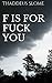 F is for Fuck You