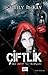 Çiftlik (The Farm, #1)