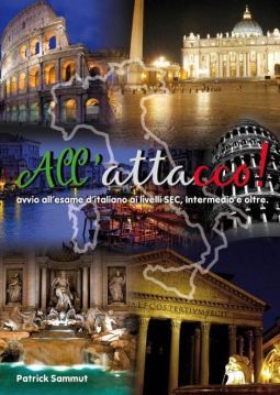 All'Attacco! Avvio all-esame d'italiano ai livelli SEC, intermedio e oltre