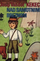 Kekec nad samotnim breznom (Hardcover)