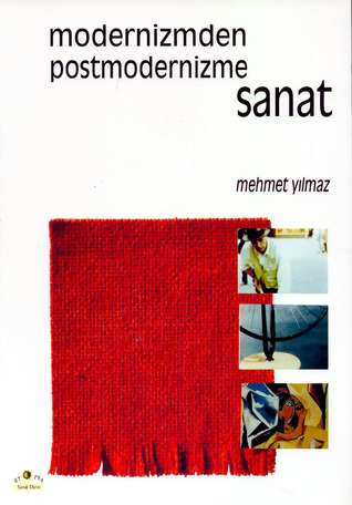 Modernizmden Postmodernizme Sanat