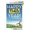 Happy This Year!: The Secret to Getting Happy Once and for All
