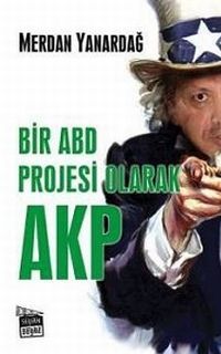 Bir ABD Projesi Olarak AKP