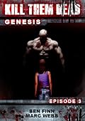 Kill Them Dead: Genesis - Episode 3