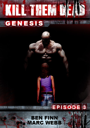 Kill Them Dead: Genesis - Episode 3