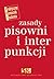 Zasady pisowni i interpunkcji