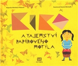 Kiko a tajemství papírového motýla (Kiko, #1)