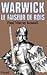 Warwick le faiseur de rois