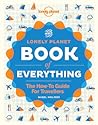 The Lonely Planet Book of Everything by Nigel Holmes