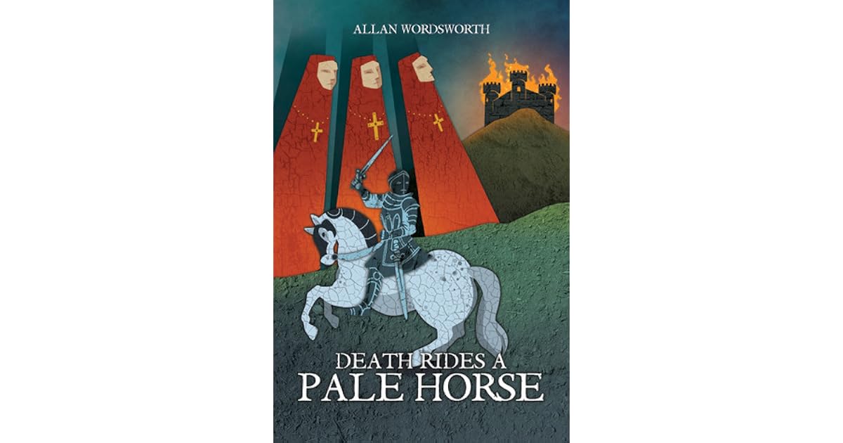 Death Rides a Pale Horse by Allan Wordsworth