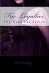 Fae Loyalties by S. Seay