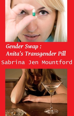 Gender Swap: Anita's Transgender Pill (Kindle Edition)