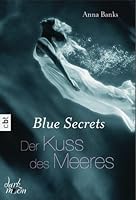 Der Kuss des Meeres (Blue Secrets, #1)