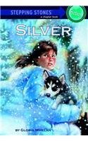 Silver (Stepping Stone Books)