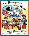 Miss Bindergarten Stays Home from Kindergarten
