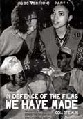 In Defence of the Films We Have Made