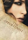 The Opportunist by Tarryn Fisher