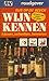 Wijn kennen : kiezen, schenken, bewaren