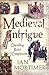 Medieval Intrigue: Decoding Royal Conspiracies
